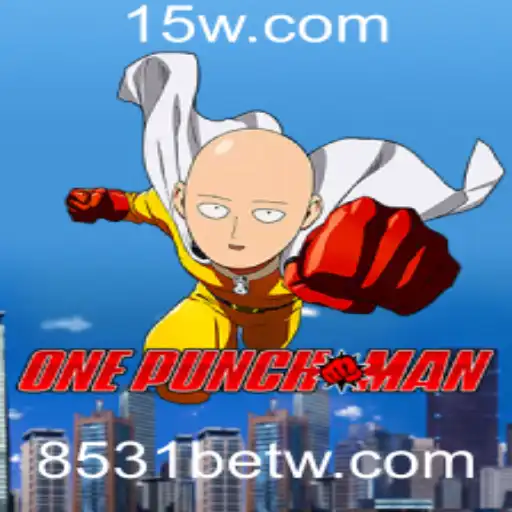 Descubra o Fascinante Mundo de OnePunchMan e a Dinâmica da 8531bet